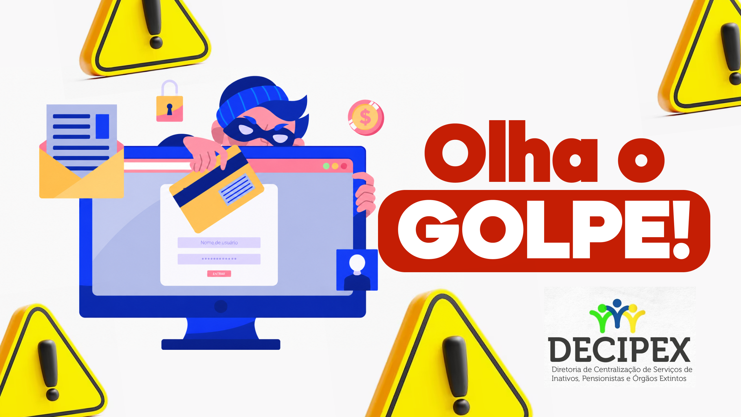 Golpe usa o nome da DECIPEX para Enganar Aposentados e Pensionistas