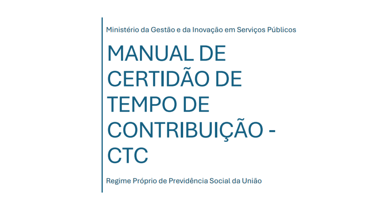 MGI lança Manual de Certidão de Tempo de Contribuição